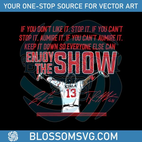 Ronald Acuna Jr Enjoy The Show SVG Atlanta Braves SVG File