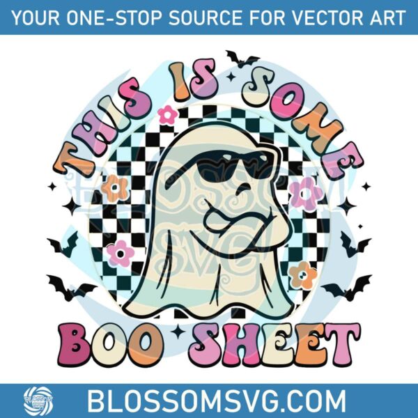 This Is Some Boo Sheet Halloween SVG Graphic Design File
