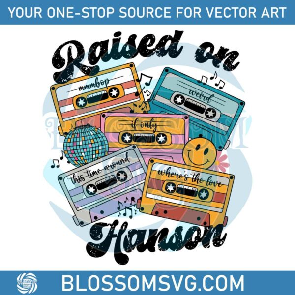 raised-on-hanson-music-90s-pop-band-music-svg-digital-file