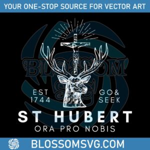 Catholic St Hubert Hunting Ora Pro Nobis SVG Digital File