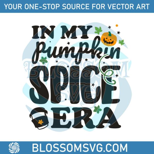 Vintage In My Pumpkin Spice Era SVG File For Cricut