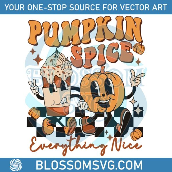 cute-pumpkin-spice-everything-nice-svg-graphic-design-file