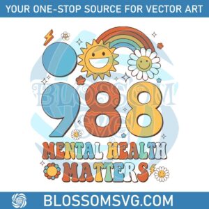 mental-health-matters-988-tomorrow-needs-you-svg-download