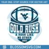 2023-gold-rush-a-rush-like-no-other-svg-file-for-cricut