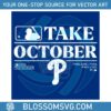 philadelphia-phillies-take-october-2023-postseason-svg-file