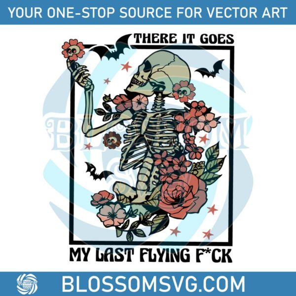 there-it-goes-my-last-flying-floral-skeleton-svg-download