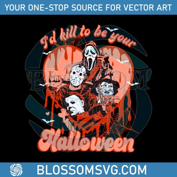 id-kill-to-be-your-halloween-horror-characters-svg-file
