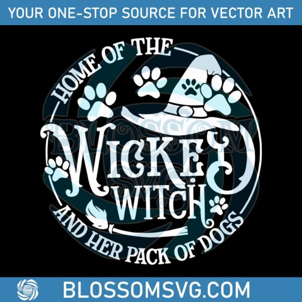 Funny Home Of The Wicked Witch And Her Pack Of Dog SVG