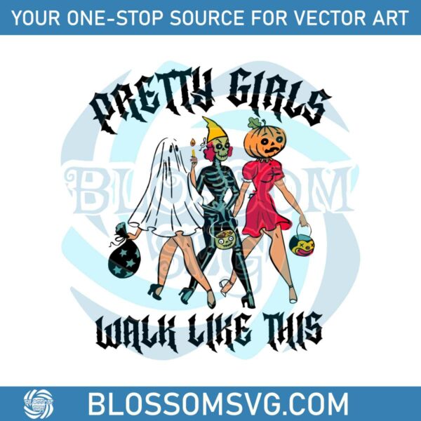 the-pretty-girls-walk-like-this-svg-graphic-design-file