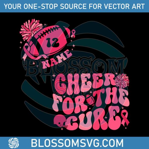 Personalized Cheer For The Cure Breast Cancer Support SVG