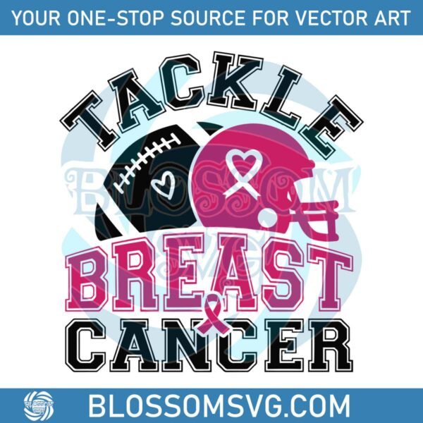 Tackle Breast Cancer Football SVG Cutting Digital File