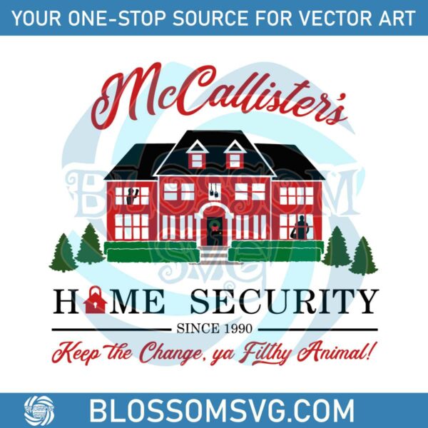 McCallisters Home Security Since 1990 SVG Digital Cricut File