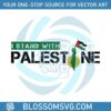 palestine-israel-war-i-stand-with-palestine-svg-file-for-cricut