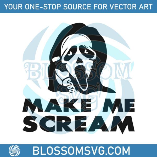 Horror Make Me Scream Ghostface SVG Graphic Design File