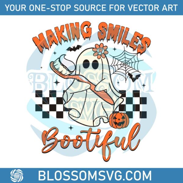 Making Smiles Bootiful Pediatric Dentist SVG Cutting File