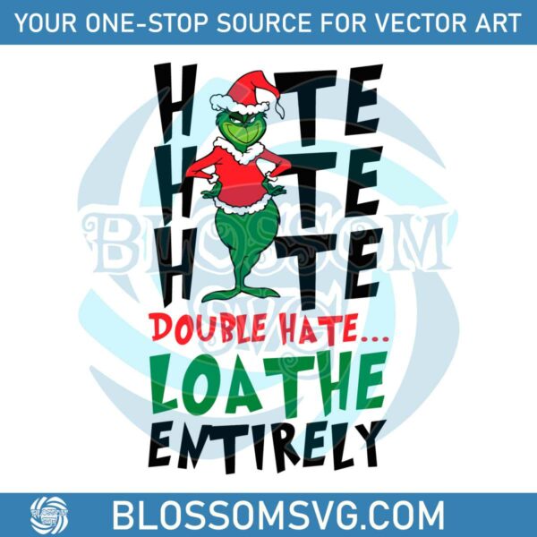 hate-double-hate-loathe-entirely-svg-cutting-digital-file