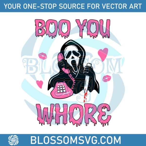 Funny Boo You Whore Ghost Face SVG Cutting Digital File
