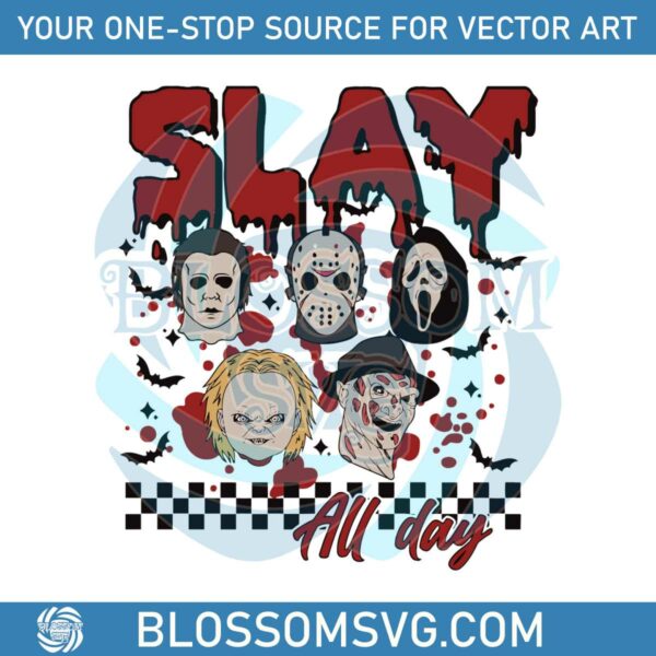 Halloween Slay All Day Horror Characters SVG Download