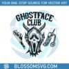 ghostface-club-horror-movie-characters-svg-file-for-cricut