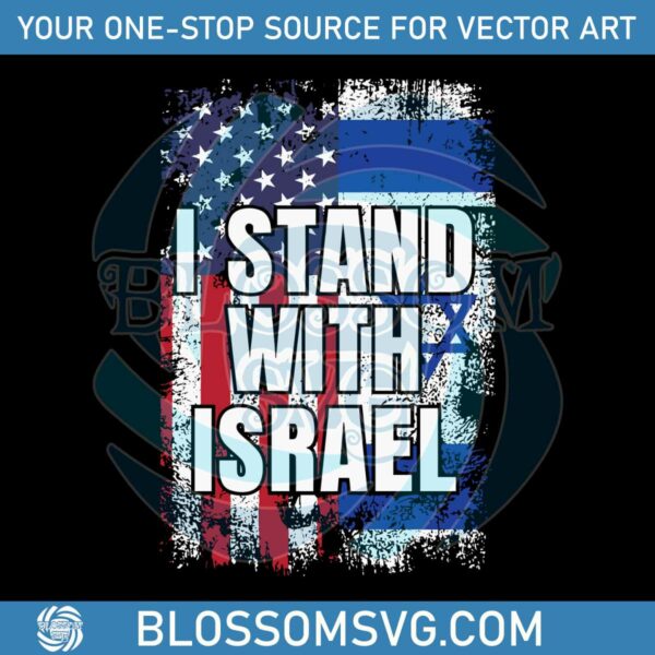 I Stand With Israel Pray For Israel SVG Cutting Digital File