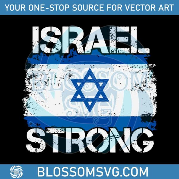 israel-strong-pray-for-israel-flag-svg-graphic-design-file