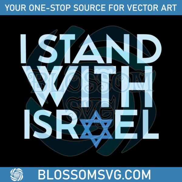 Stand With Israel Stop Anti Semitism SVG Digital Cricut File