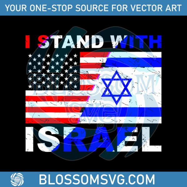 I Stand With Israel USA Support SVG Graphic Design File