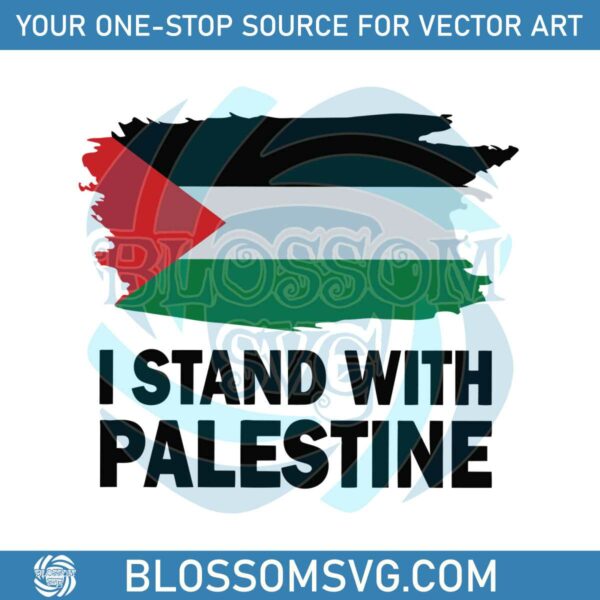 I Stand With Palestine SVG Palestine Supporters SVG File
