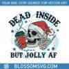 dead-inside-but-jolly-af-christmas-skeleton-coffee-svg-file