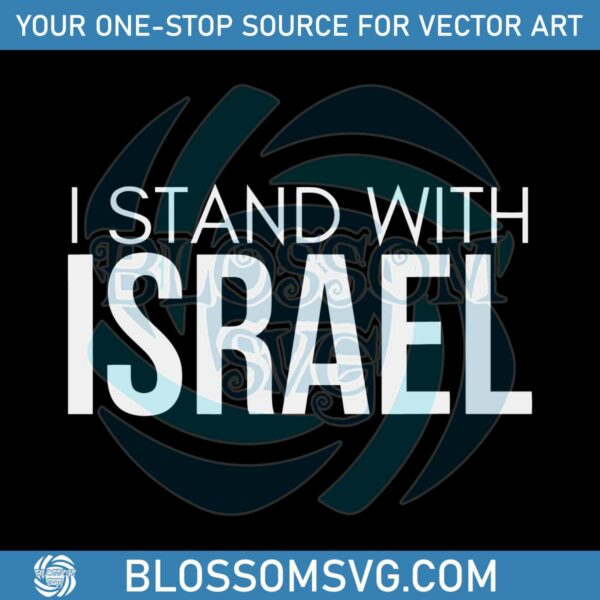 i-stand-with-israel-quote-pray-for-israel-svg-download