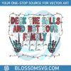deck-the-halls-and-not-your-family-skeleton-hand-svg-file