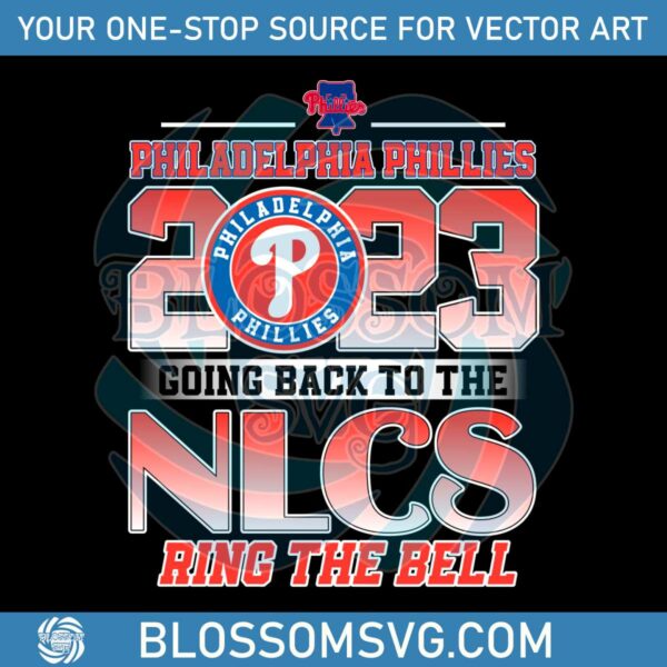 phillies-2023-going-back-to-nlcs-ring-the-bell-svg-download