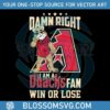 mascot-i-am-a-arizona-diamondbacks-fan-win-or-lose-svg