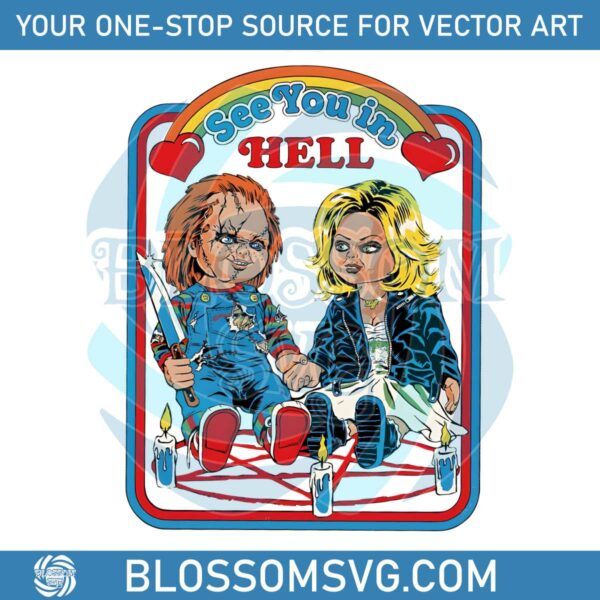 Chucky And Tiffany See You In Hell PNG Sublimation File