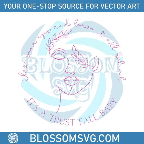 close-your-eyes-and-leave-it-all-behind-svg-digital-cricut-file