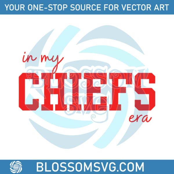 chief-and-taylor-in-my-chiefs-era-svg-cutting-digital-file