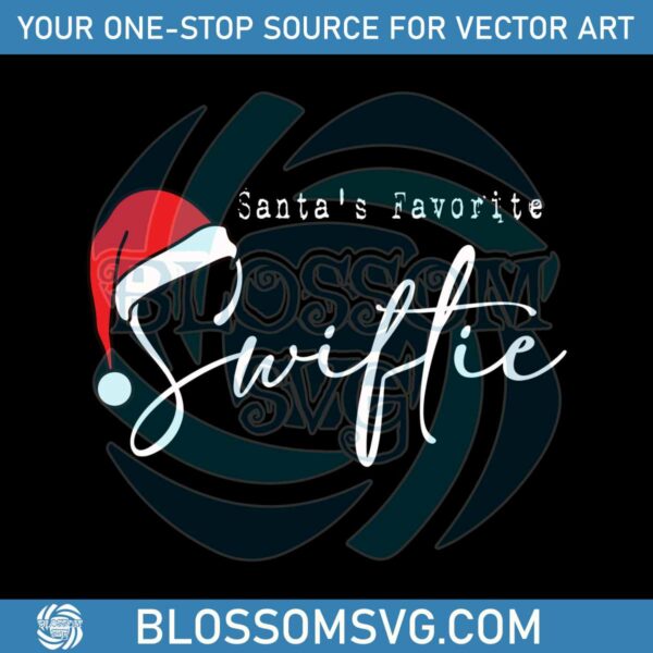 Santas Favorite Swiftie Taylor Swift Christmas SVG Cricut File