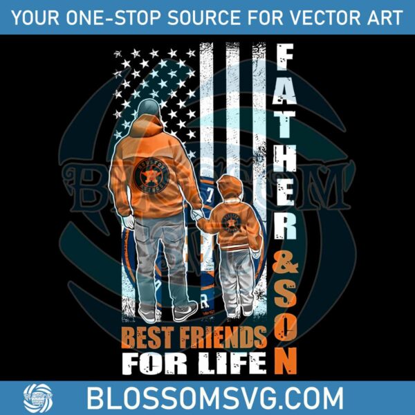 Houston Astros Father And Son Best Friends For Life SVG File