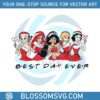 christmas-disney-princess-best-day-ever-svg-download