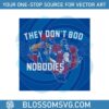 adolis-garcia-they-dont-boo-nobodies-svg-cutting-file