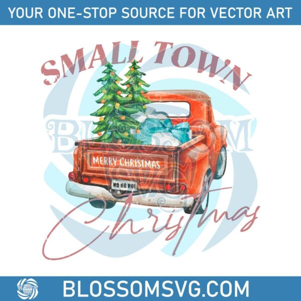 Vintage Truck Small Town Christmas PNG Download
