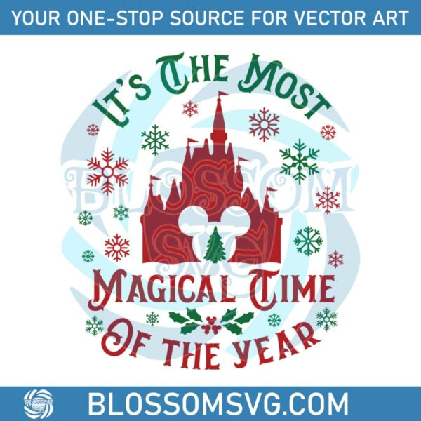 its-the-most-magical-time-of-the-year-disney-castle-svg-file