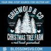 griswold-christmas-tree-farm-a-real-beaut-guaranteed-svg