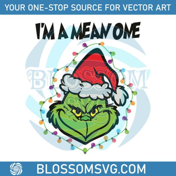 im-a-mean-one-grinch-santa-hat-svg-graphic-design-file