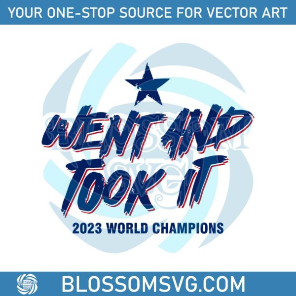 texas-went-and-took-it-2023-world-champions-svg-file