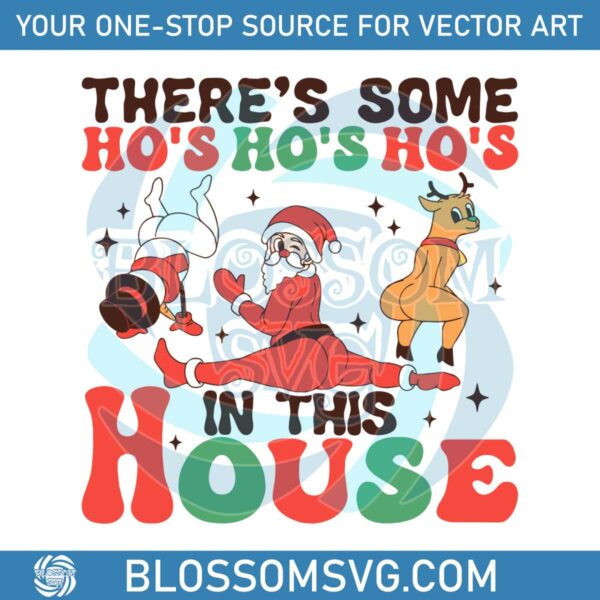theres-some-ho-ho-ho-in-this-house-svg