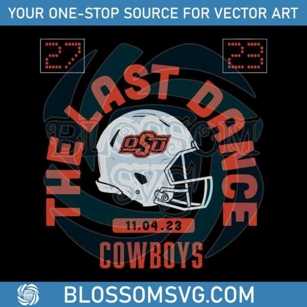 the-last-dance-oklahoma-state-cowboys-nfl-svg-download