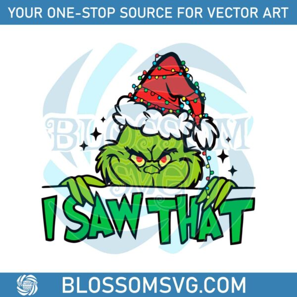 funny-i-saw-that-grinch-santa-svg-graphic-design-file