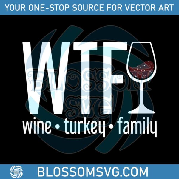 wtf-wine-turkey-family-retro-wine-glasses-svg-download