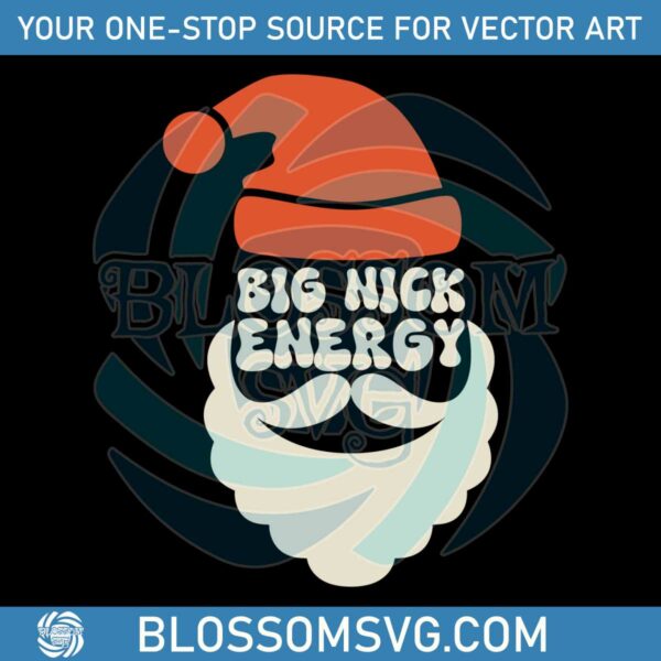 big-nick-energy-funny-santa-svg-graphic-design-file